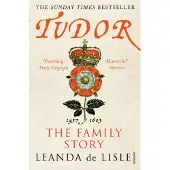 Tudor: The Family Story