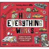 Lonely Planet Kids How Everything Works
