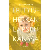Erityisherkän lapsen kanssa