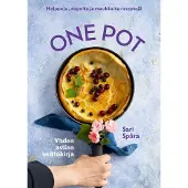 Sari Spåra One Pot - Helppoja, nopeita ja maukkaita reseptejä