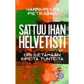 Sattuu ihan helvetisti