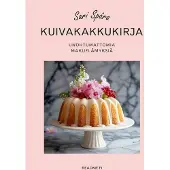 Kuivakakkukirja - Unohtumattomia makuelämyksiä