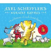 Axel Scheffler 's Nursery Rhymes