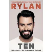 TEN: The decade that changed my future