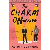 The Charm Offensive: A Novel