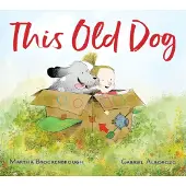 Levine Querido This Old Dog