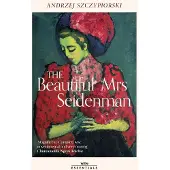 The Beautiful Mrs Seidenman: With an introduction by Chimamanda Ngozi Adichie