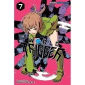 Viz Media, Subs. of Shogakukan Inc World Trigger, Vol. 7