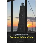Mäkelä, Lauseita ja latteuksia