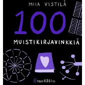 Vistilä, 100 muistikirjavinkkiä