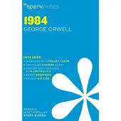 Spark 1984 SparkNotes Literature Guide