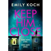 Keep Him Close