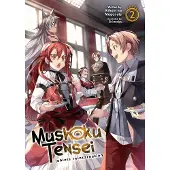 BOKUS Mushoku Tensei: Jobless Reincarnation (Light Novel) Vol. 2