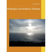Koskinen, Matkaopas iirinkieliseen Irlantiin