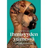 Hietalahti, Ihmisyyden ytimessä - Filosofisen humanismin idea