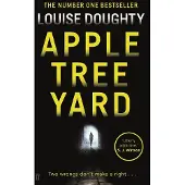 Apple Tree Yard: From the writer of BBC smash hit drama 'Crossfire'