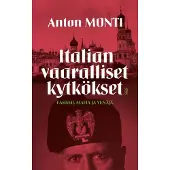 Kustantamo S&S Italian vaaralliset kytkökset : mafia, fasismi ja Venäjä