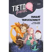 Tietopalat: Ihanat taruolennot
