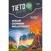 Tietopalat: Hurjat luonnonmullistukset
