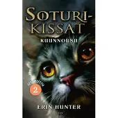 Soturikissat: Uusi profetia 2: Kuunnousu