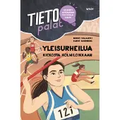 Tietopalat: Yleisurheilua kiekosta kolmiloikkaan