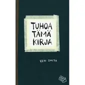 Keri Smith Tuhoa tämä kirja