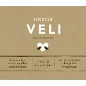 Sinulle, veli