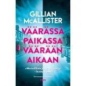 Väärässä paikassa väärään aikaan