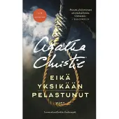 Eikä yksikään pelastunut. Uusi suomennos