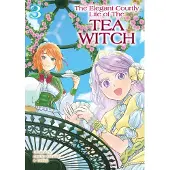 Bookoutlet The Elegant Courtly Life of the Tea Witch Vol.3