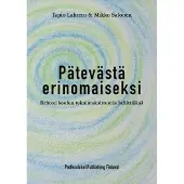 Lahtero, Pätevästä erinomaiseksi - Rehtori koulun toimintakulttuurin kehittäjänä
