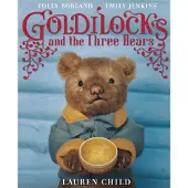 Lauren Child Goldilocks and the Three Bears