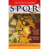 SPQR I: The Kings Gambit