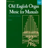 BOKUS Old English Organ Music for Manuals Book 1