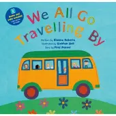 BAREFOOT BOOKS LTD We All Go Travelling By