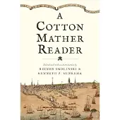 A Cotton Mather Reader