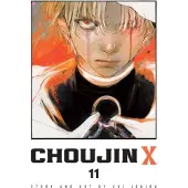 Viz Media, Subs. of Shogakukan Inc Choujin X, Vol. 11