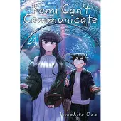 Oda, Tomohito Komi Can't Communicate, Vol. 24
