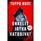Teppo Hovi: Enkelit Jotka katosivat