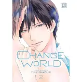 Sublime Change World, Vol. 2