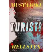 Noora Mustajoki, Bosse Hellsten: Turisti