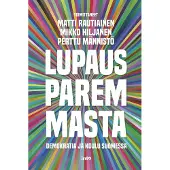 Into-Kustannus Oy Rautiainen, Lupaus paremmasta - Demokratia ja koulu Suomessa