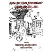 Ginza.se Space for Urban Alternatives? Christiania 1971-2011