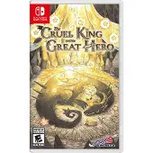 The Cruel King and the Great Hero