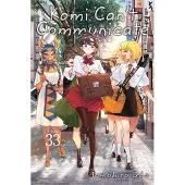 Viz Media, Subs. of Shogakukan Inc Komi Can't Communicate, Vol. 33