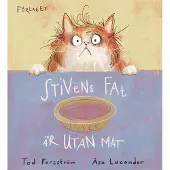 Forsström, Stivens fat är utan mat