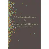 Princeton University Press A Mathematics Course for Political and Social Research