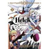 Viz Media, Subs. of Shogakukan Inc Helck, Vol. 7
