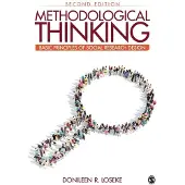 SAGE Publications Methodological Thinking: Basic Principles of Social Research Design