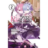 Nagatsuki, Tappei Re:ZERO -Starting Life in Another World-, Vol. 2 (light novel)
